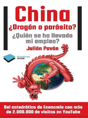 cover image of China ¿Dragón o parásito?